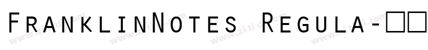 FranklinNotes Regula字体转换